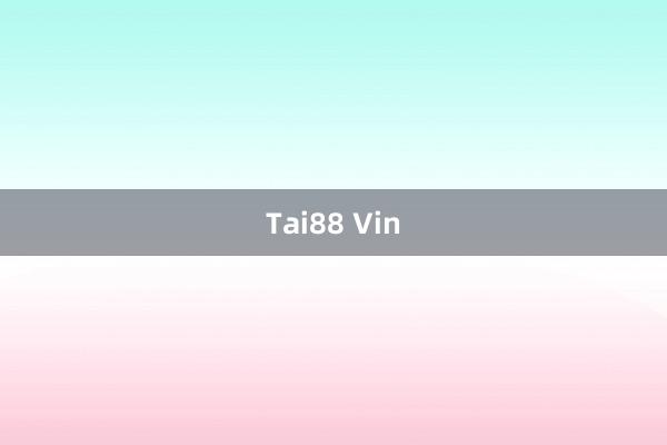 Tai88 Vin