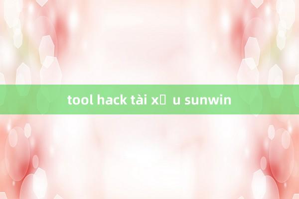 tool hack tài xỉu sunwin