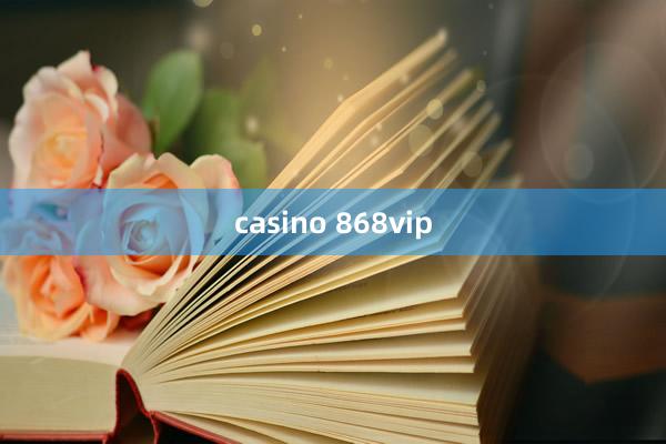 casino 868vip