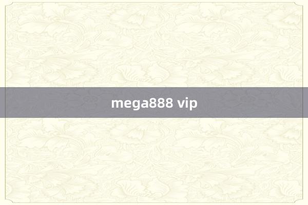 mega888 vip