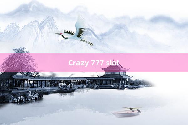 Crazy 777 slot